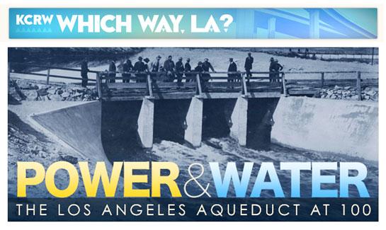 ALI Interview on KCRW's Power + Water: The LA Aqueduct at 100