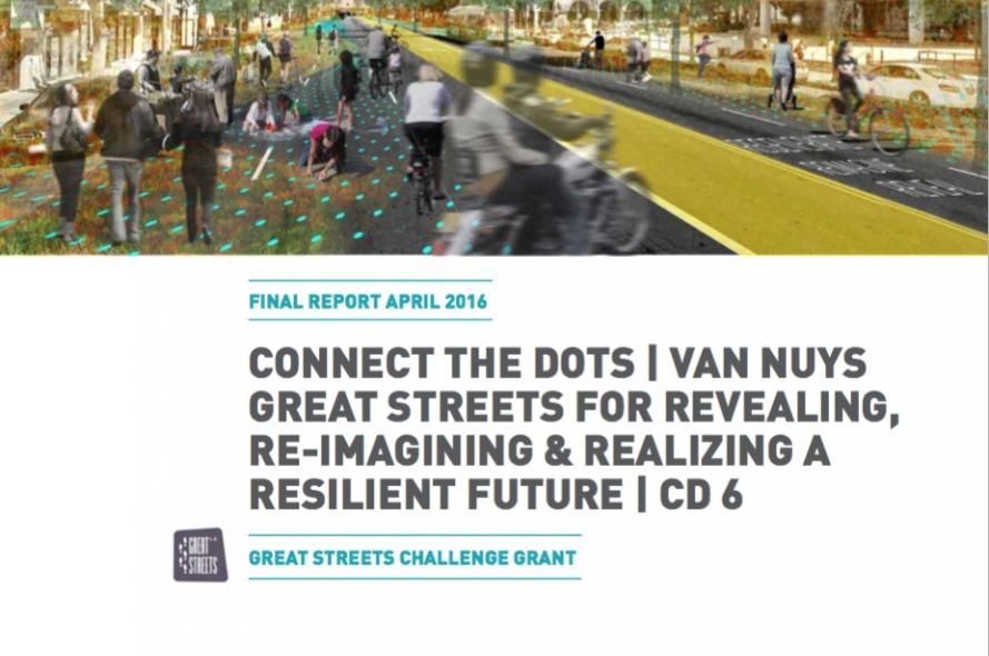 Cover_Final Report_CtD_Van Nuys_Great Streets Challenge_2016 Cover_Final Report_CtD_Van Nuys_Great Streets Challenge_2016
